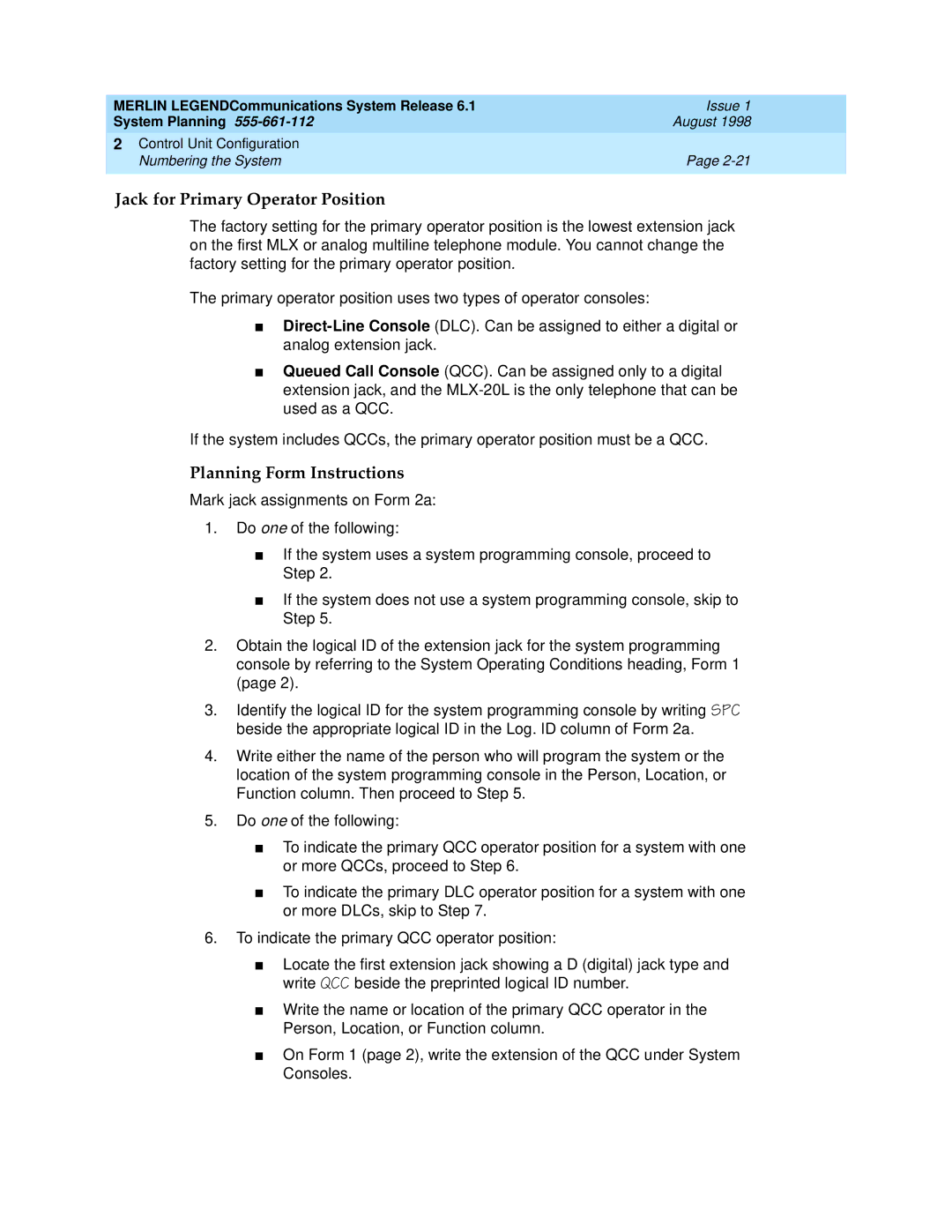 Lucent Technologies 6.1 manual Jack for Primary Operator Position, Planning Form Instructions 