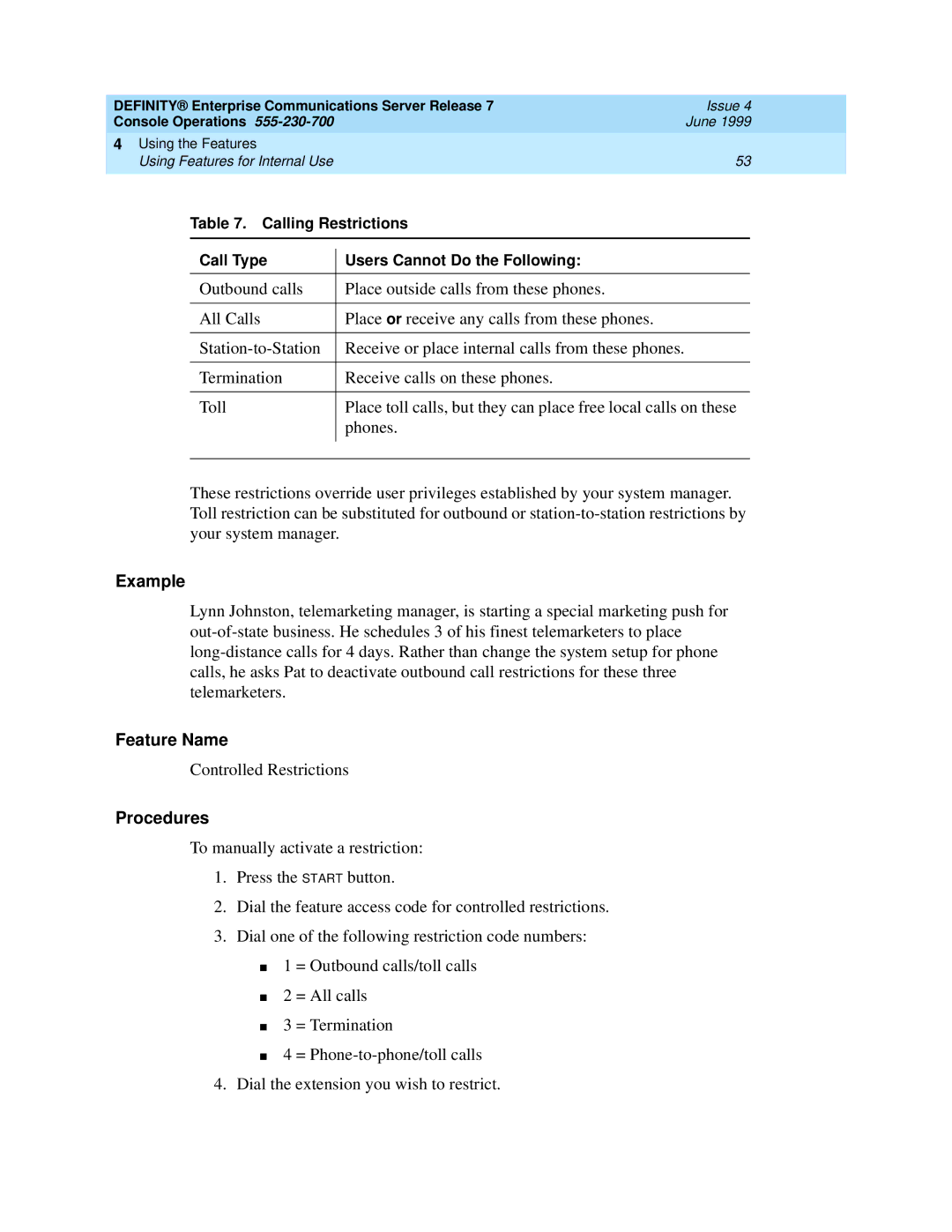 Lucent Technologies 2500, 7103A, 7101A manual Controlled Restrictions 