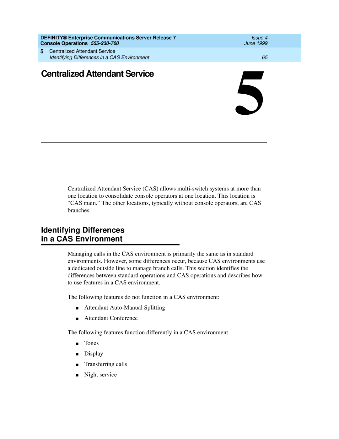 Lucent Technologies 2500, 7103A, 7101A manual Centralized Attendant Service, Identifying Differences A CAS Environment 