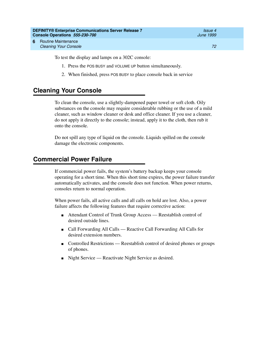 Lucent Technologies 7103A, 7101A, 2500 manual Cleaning Your Console, Commercial Power Failure 