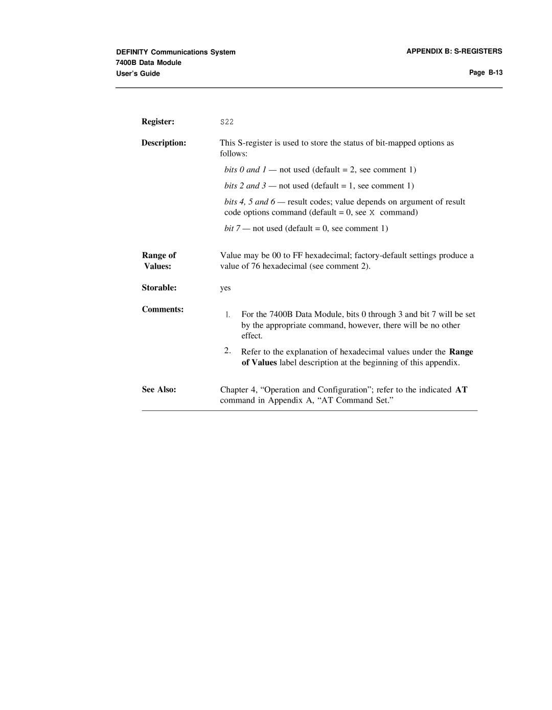 Lucent Technologies 7400B manual Bits 0 and 1 not used default = 2, see comment 