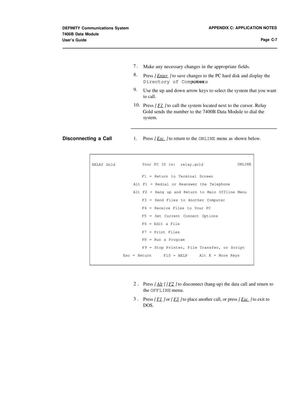 Lucent Technologies 7400B manual Disconnecting a Call, Press Esc to return to the Online menu as shown below 