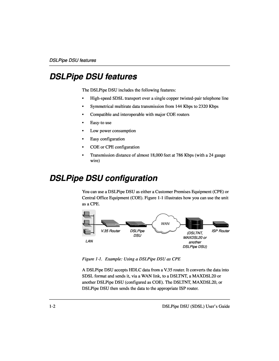 Lucent Technologies 7820-0657-001 DSLPipe DSU features, DSLPipe DSU configuration, 1. Example Using a DSLPipe DSU as CPE 