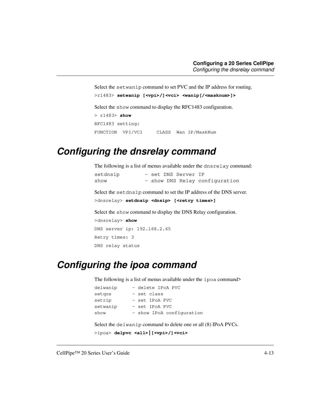 Lucent Technologies 7820-0766-004 manual Configuring the dnsrelay command, Configuring the ipoa command 