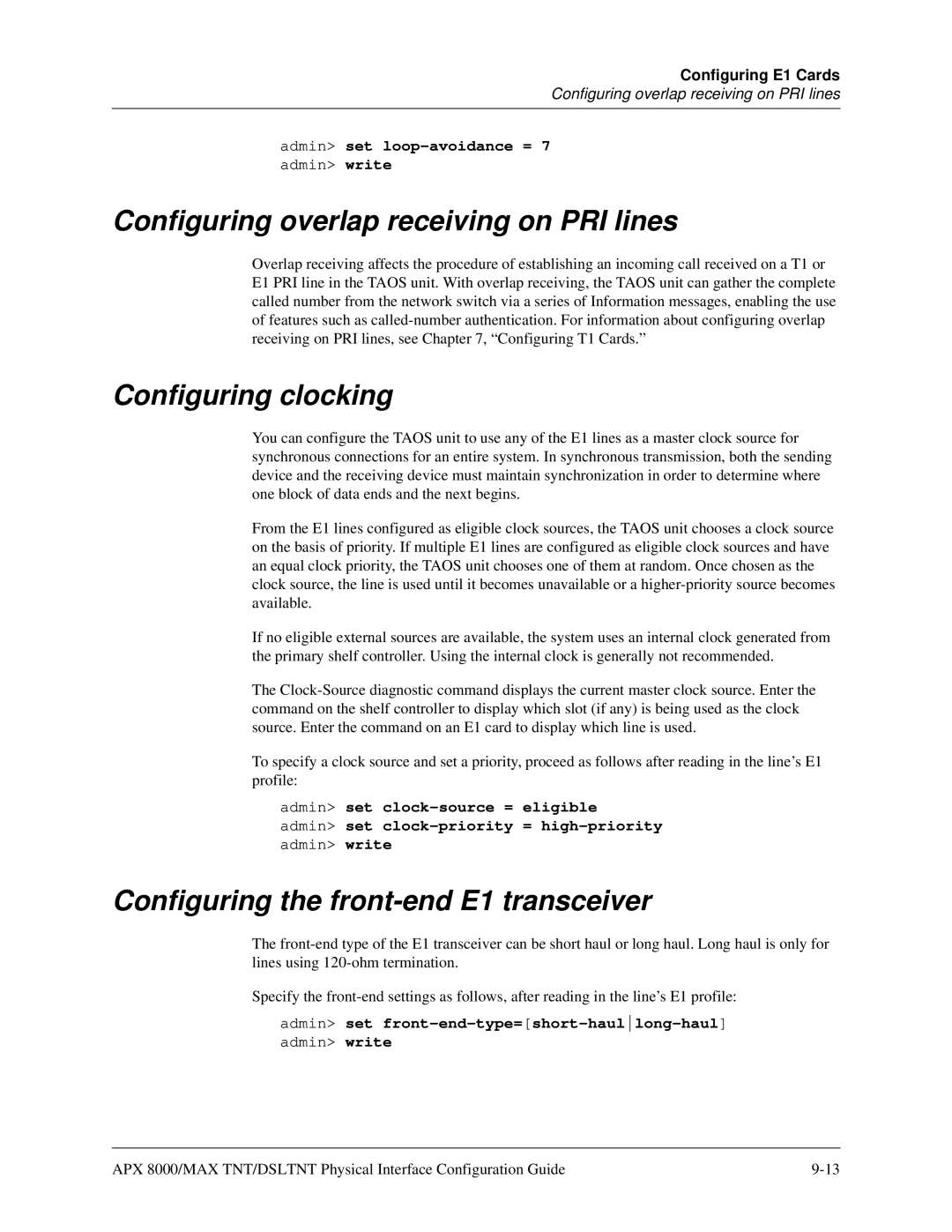 Lucent Technologies 7820-0802-003 manual Configuring the front-end E1 transceiver, Admin set loop-avoidance = 