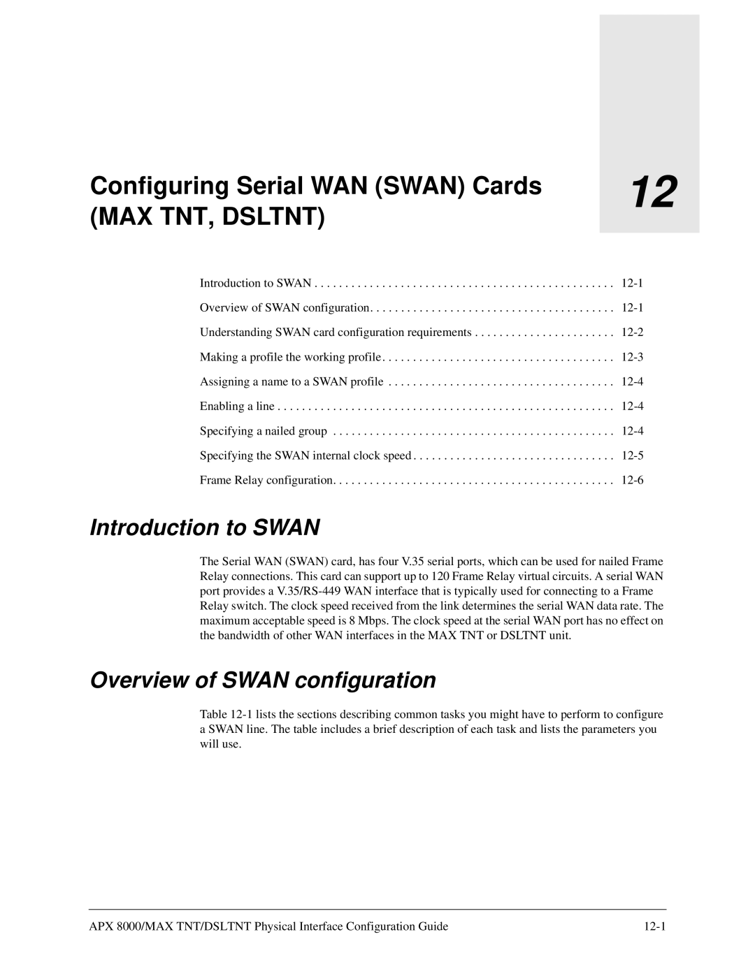 Lucent Technologies 7820-0802-003 Configuring Serial WAN Swan Cards, Introduction to Swan, Overview of Swan configuration 