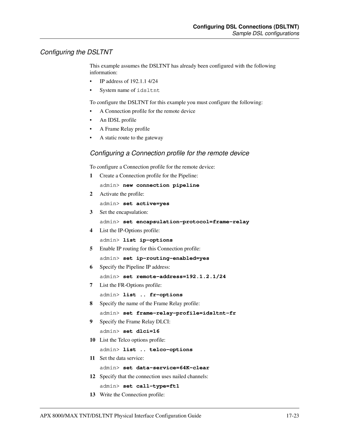 Lucent Technologies 7820-0802-003 manual Configuring the Dsltnt, Admin set encapsulation-protocol=frame-relay 