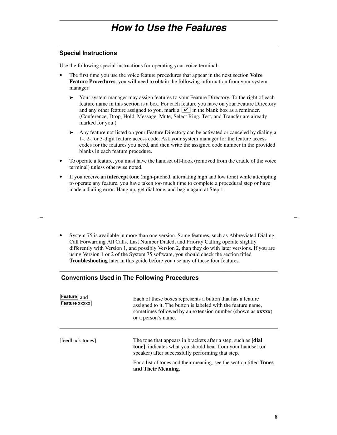 Lucent Technologies 8403 manual How to Use the Features, Their Meaning 