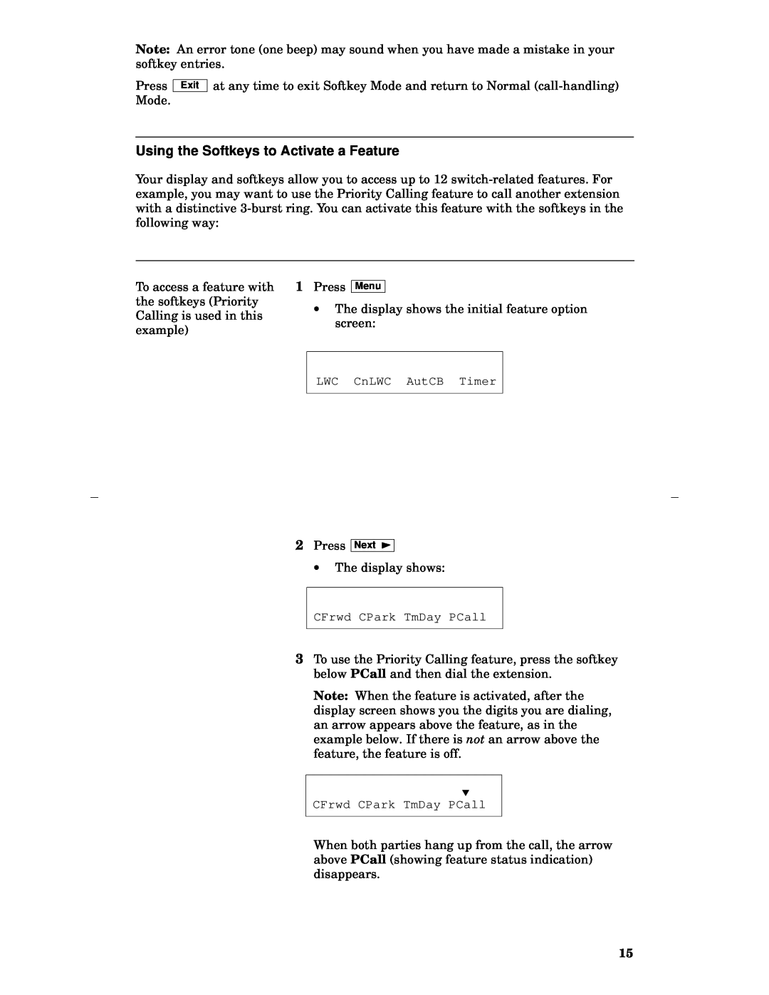 Lucent Technologies 8405 manual Using the Softkeys to Activate a Feature 