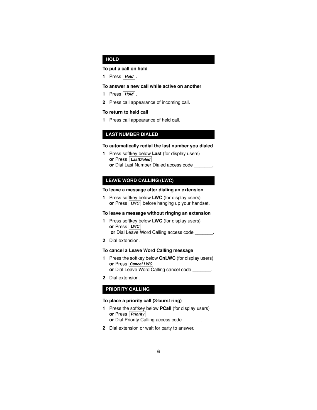 Lucent Technologies 8410 manual Hold, Last Number Dialed, Leave Word Calling LWC, Priority Calling 