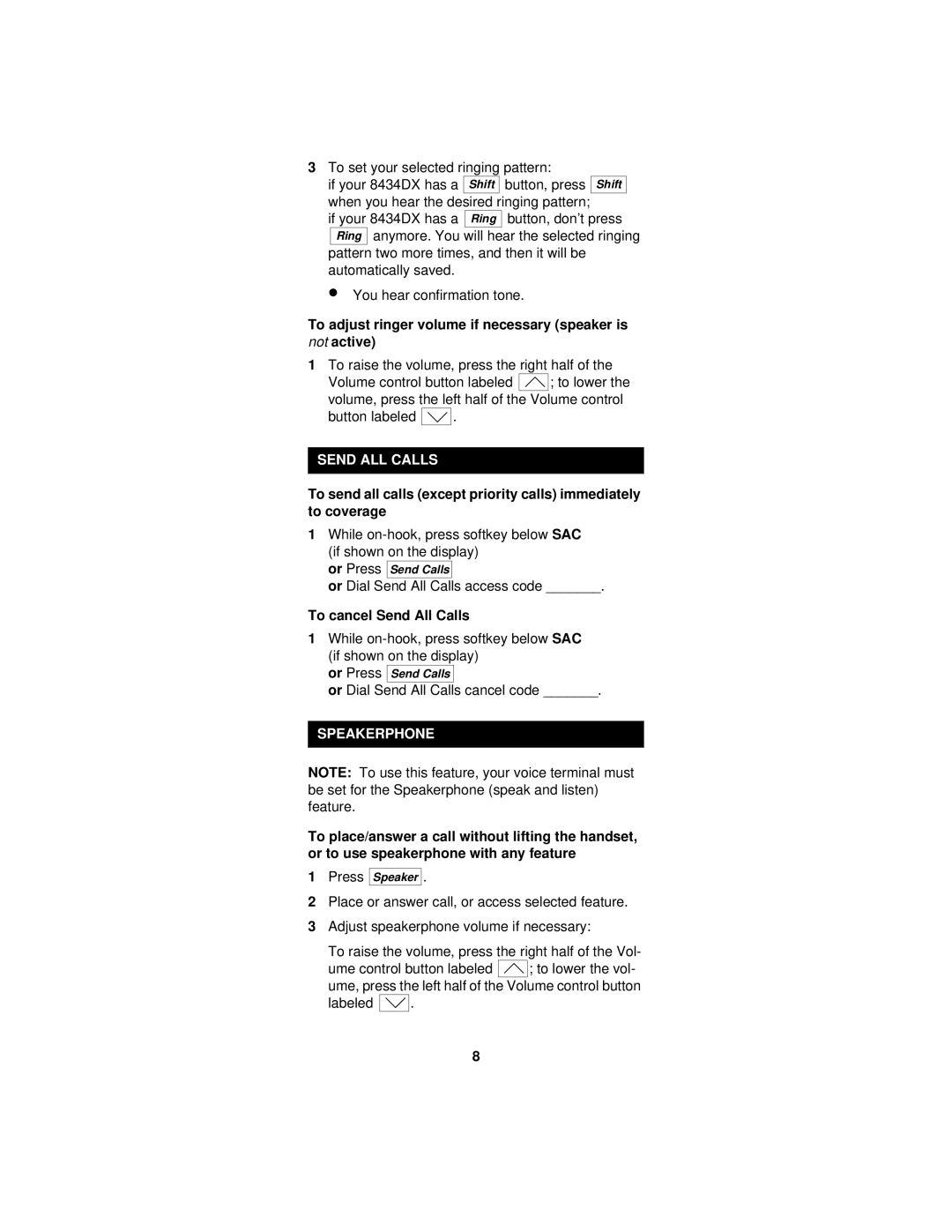 Lucent Technologies 8434DX manual To adjust ringer volume if necessary speaker is not active, Send ALL Calls, Speakerphone 