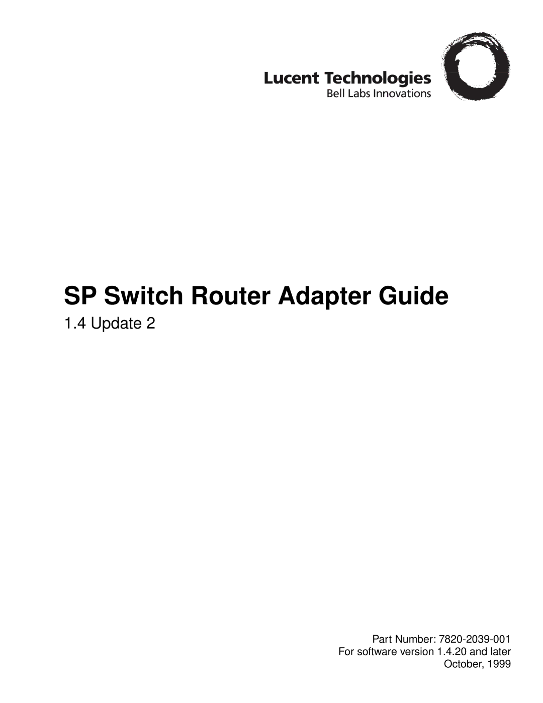 Lucent Technologies 9077 04S, 9077 16S, 9076 manual SP Switch Router Adapter Guide 