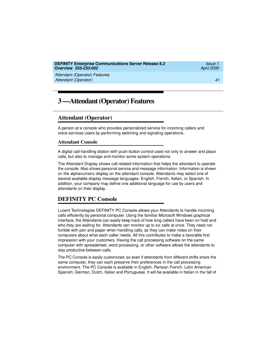 Lucent Technologies 8400, 9400 manual Attendant Operator Features, Definity PC Console, Attendant Console 