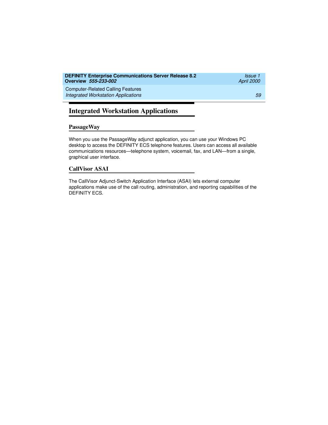 Lucent Technologies 8400, 9400 manual Integrated Workstation Applications, PassageWay, CallVisor Asai 