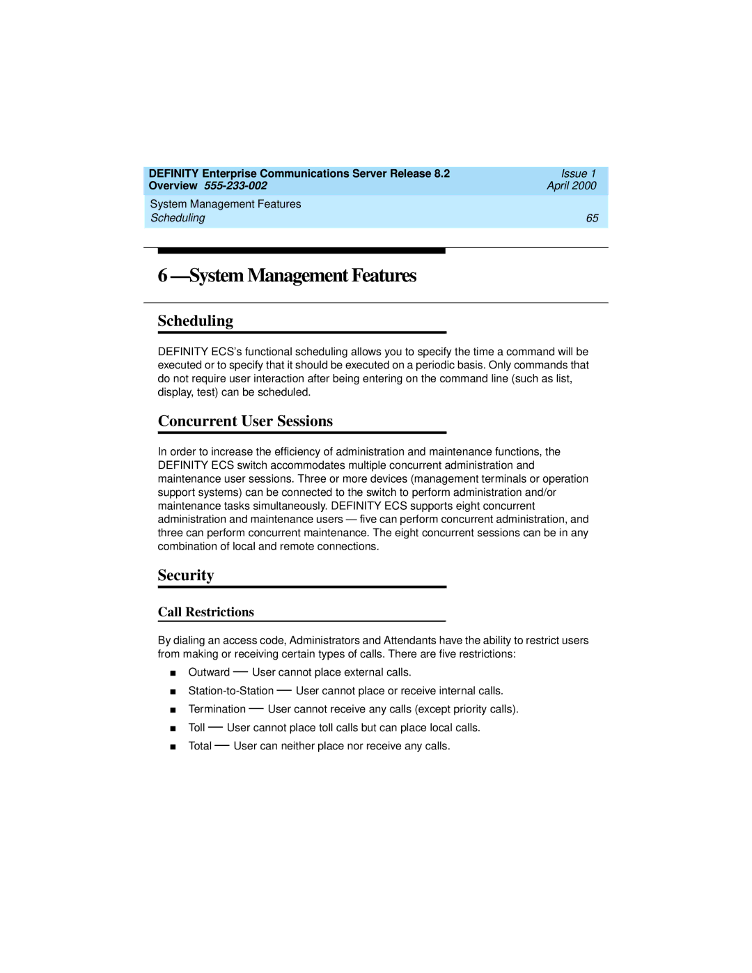 Lucent Technologies 8400 System Management Features, Scheduling, Concurrent User Sessions, Security, Call Restrictions 