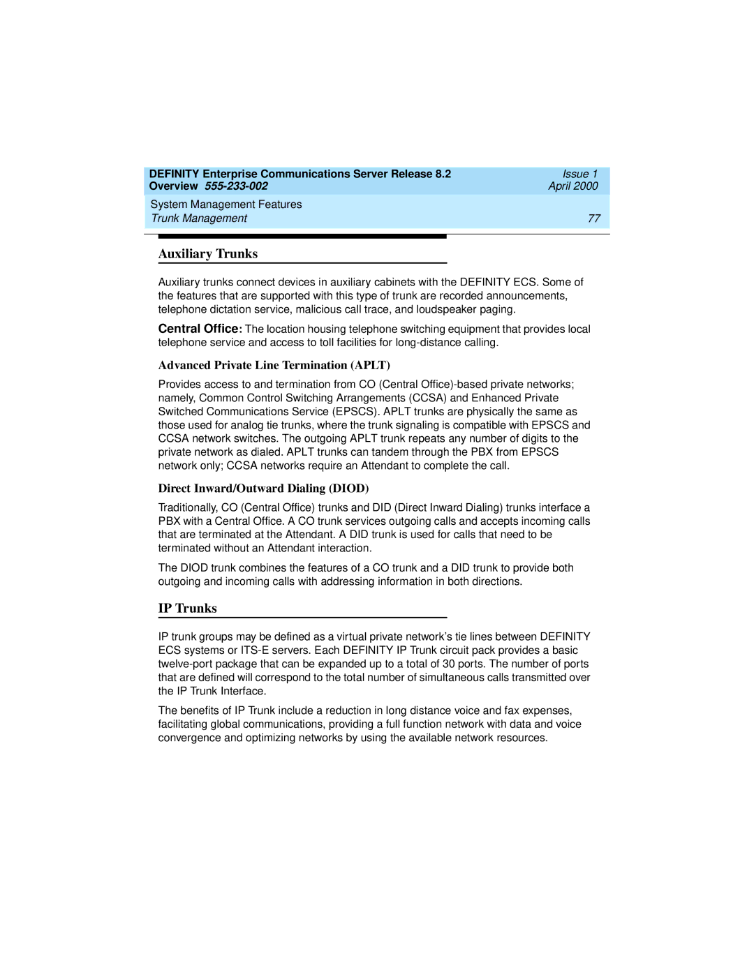 Lucent Technologies 8400, 9400 manual Auxiliary Trunks, IP Trunks, Advanced Private Line Termination Aplt 