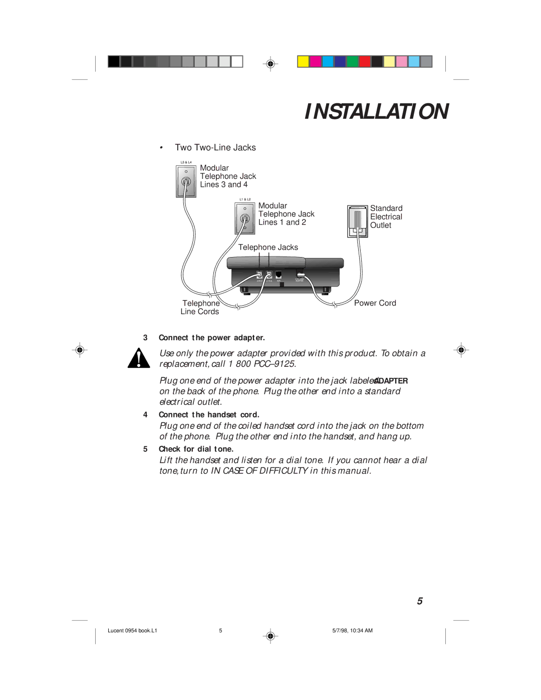 Lucent Technologies 954 user manual Connect the power adapter, Connect the handset cord, Check for dial tone 