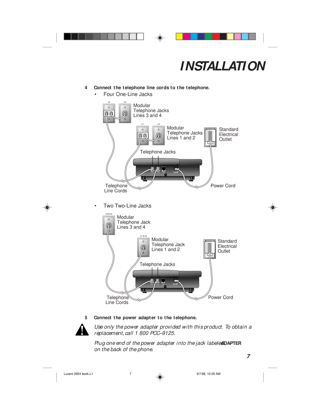 Lucent Technologies 954 Connect the telephone line cords to the telephone, Connect the power adapter to the telephone 