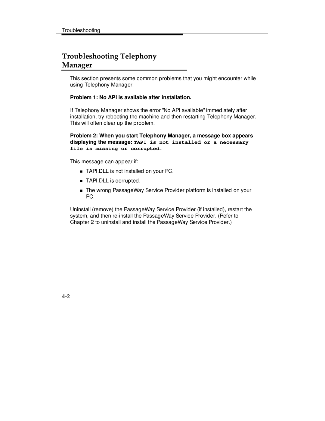 Lucent Technologies Comcode 108239393 Troubleshooting Telephony Manager, Problem 1 No API is available after installation 