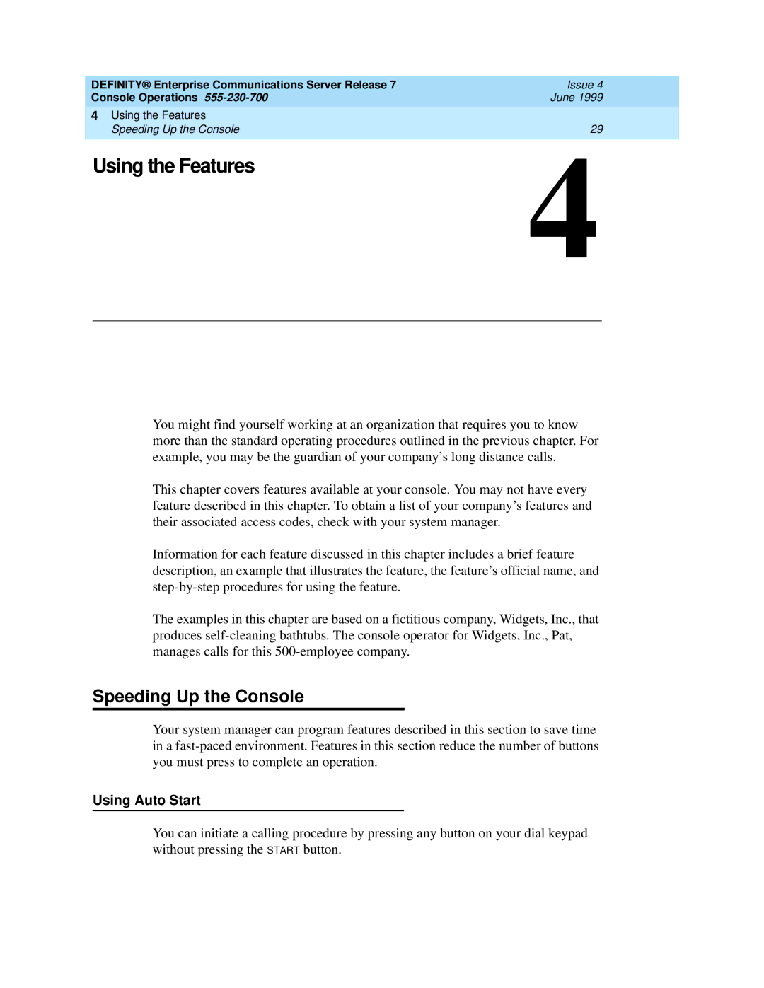 Lucent Technologies Enterprise Communications Server manual Speeding Up the Console, Using Auto Start 