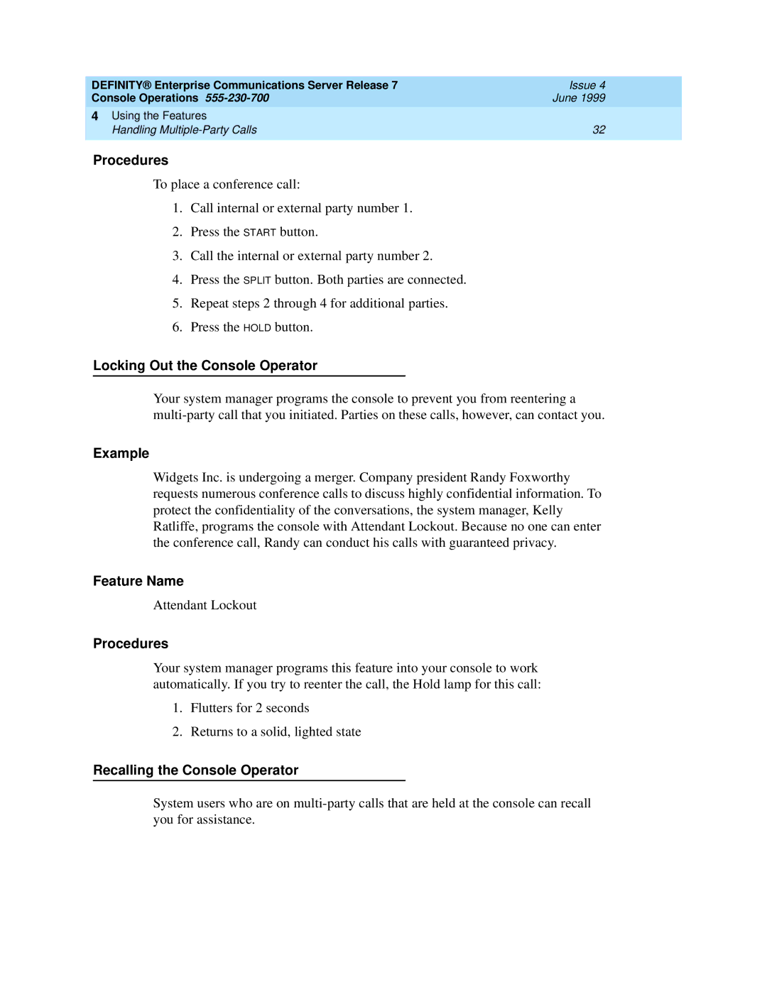 Lucent Technologies Enterprise Communications Server Locking Out the Console Operator, Recalling the Console Operator 