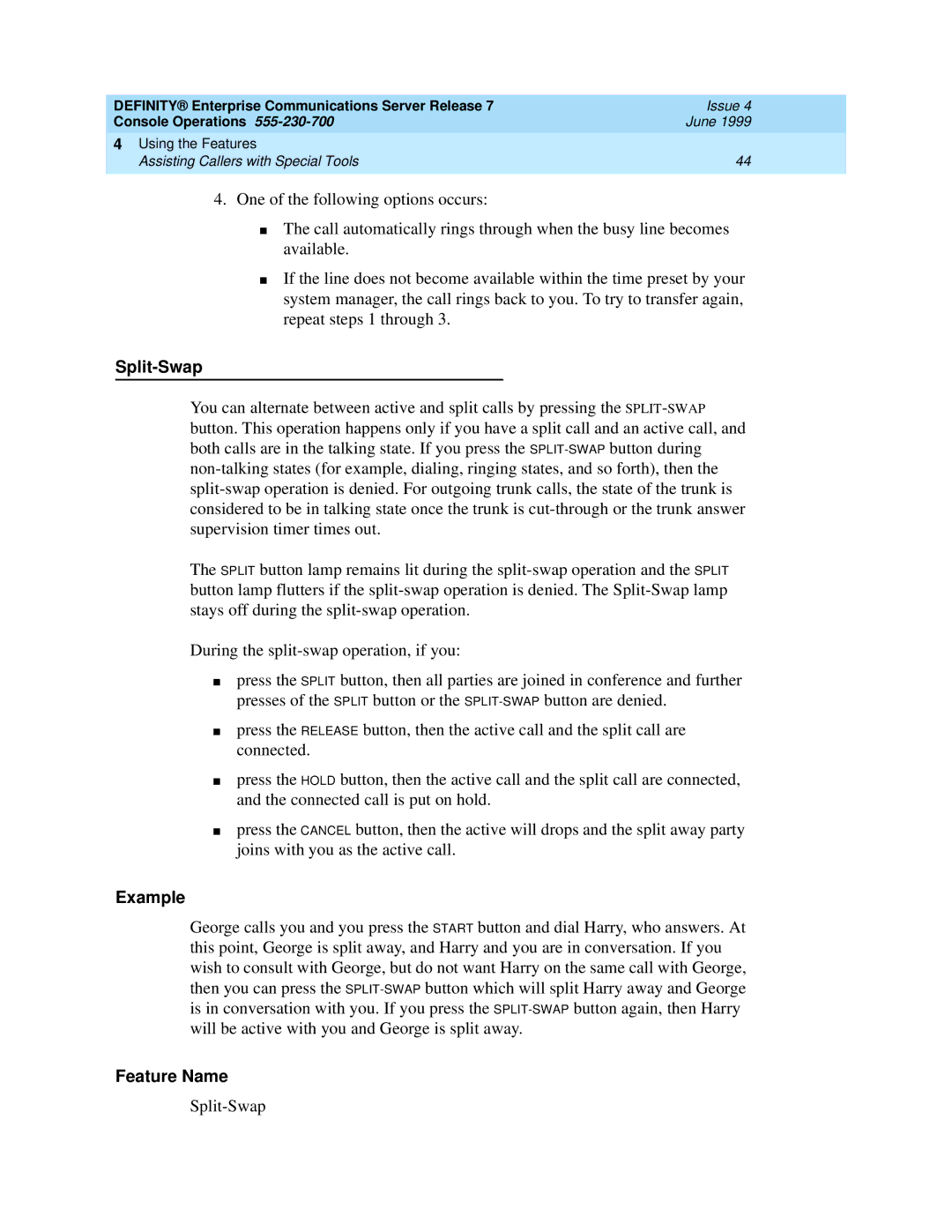 Lucent Technologies Enterprise Communications Server manual Split-Swap 