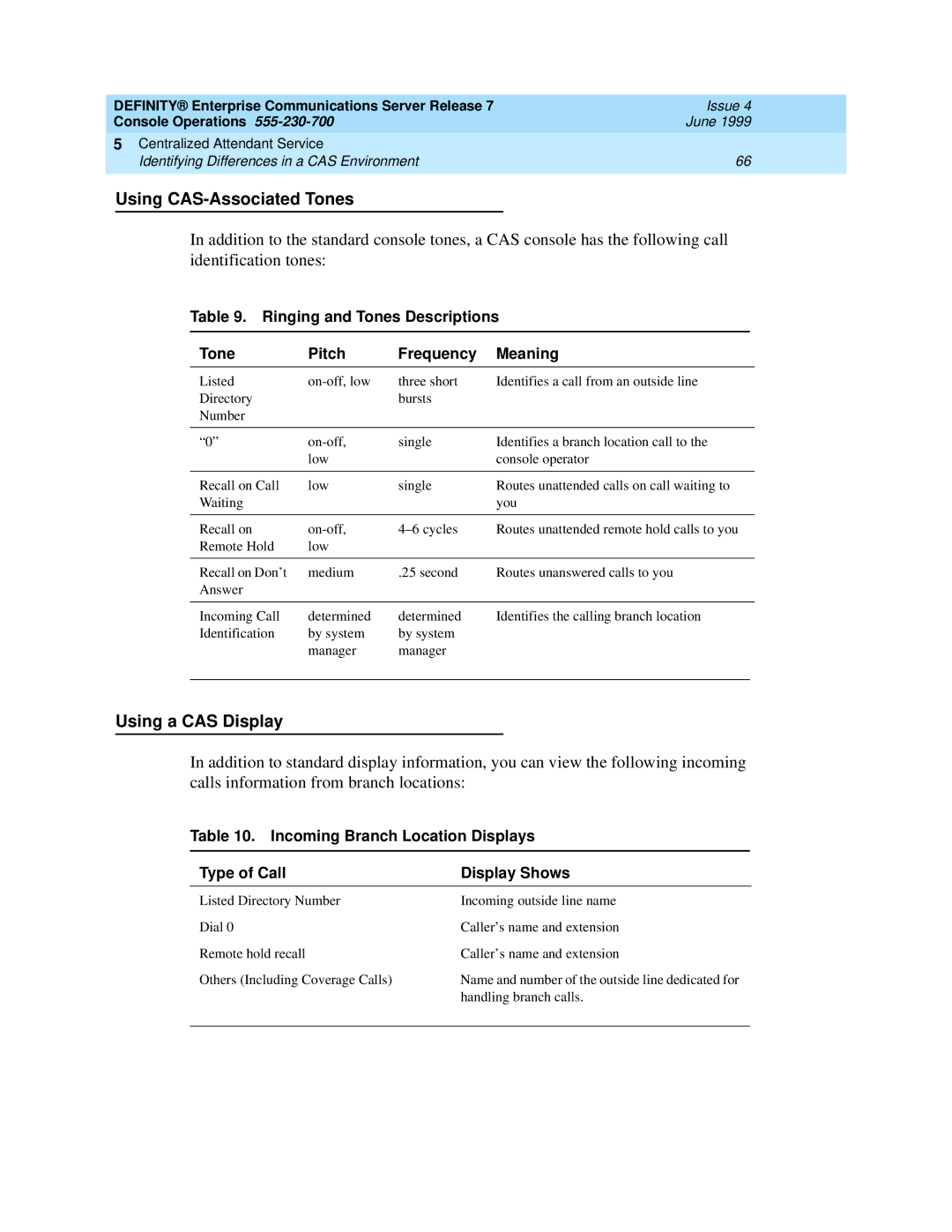 Lucent Technologies Enterprise Communications Server manual Using CAS-Associated Tones, Using a CAS Display 