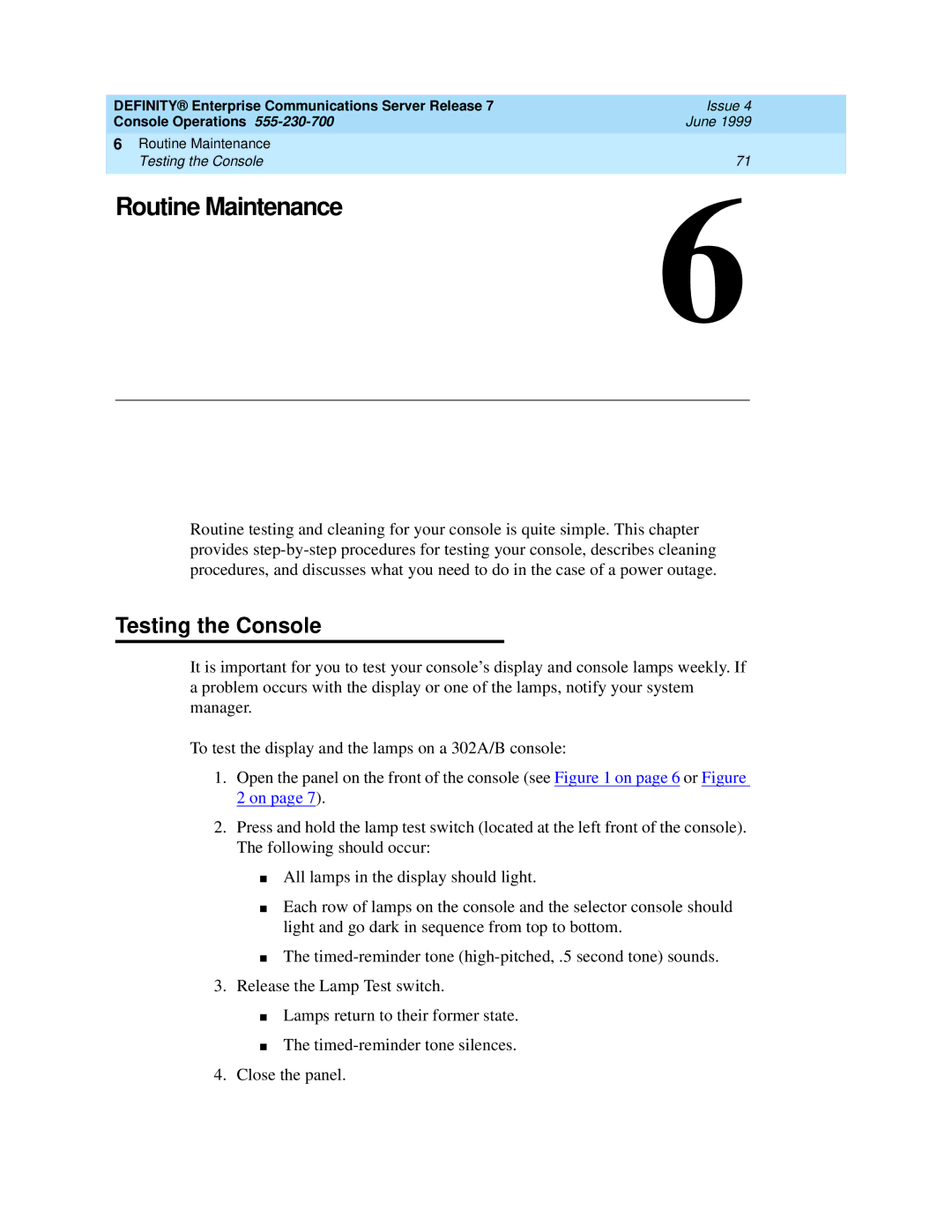 Lucent Technologies Enterprise Communications Server manual Routine Maintenance, Testing the Console 