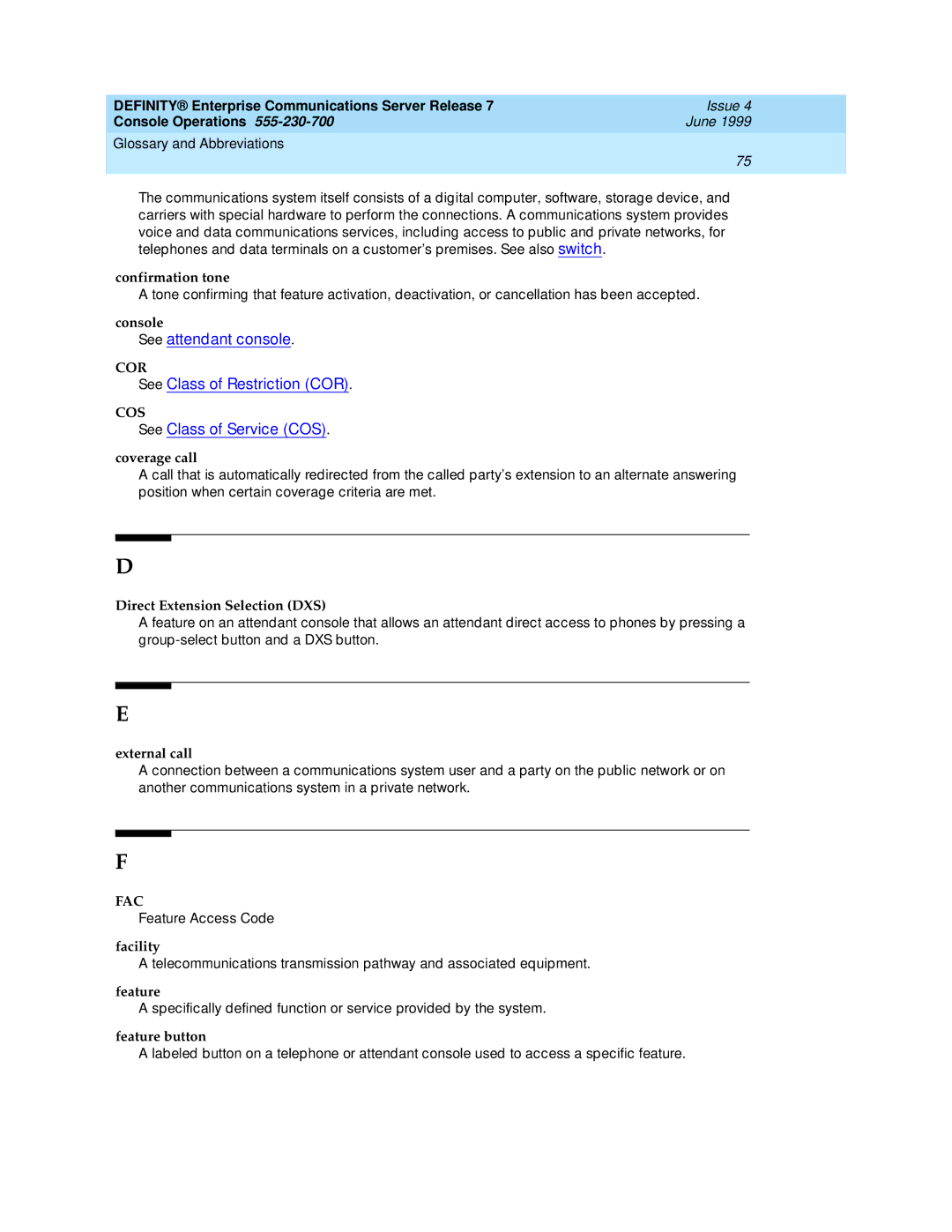 Lucent Technologies Enterprise Communications Server manual See attendant console 