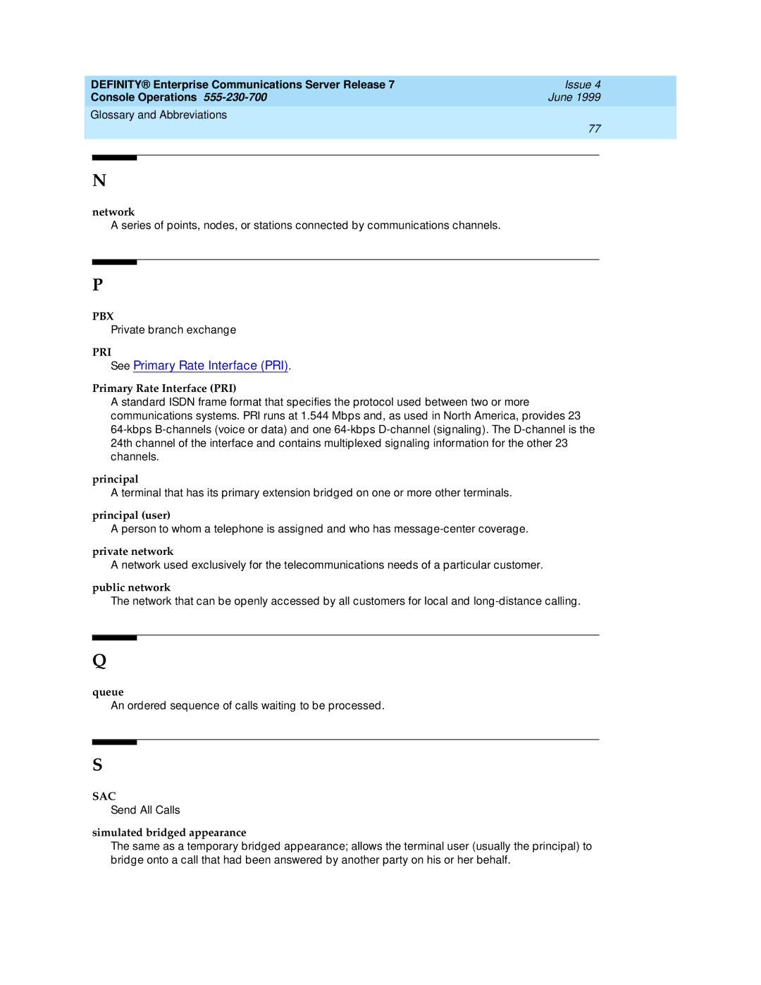 Lucent Technologies Enterprise Communications Server manual See Primary Rate Interface PRI 