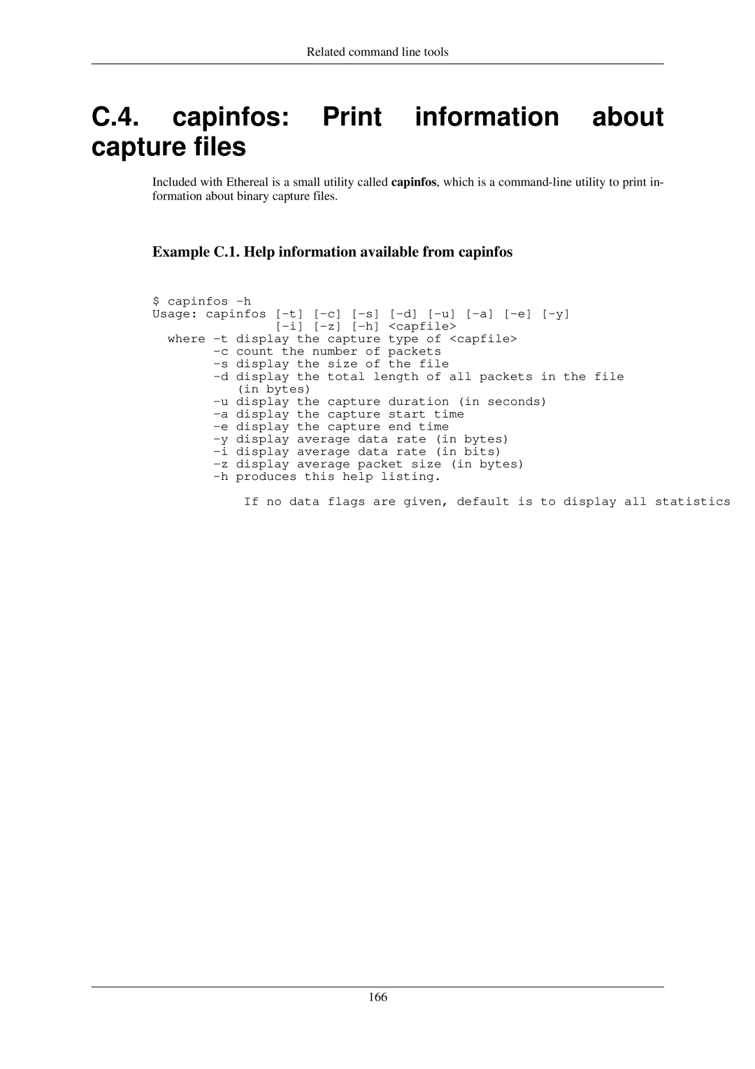 Lucent Technologies Ethereal manual Capinfos Print information about capture files 