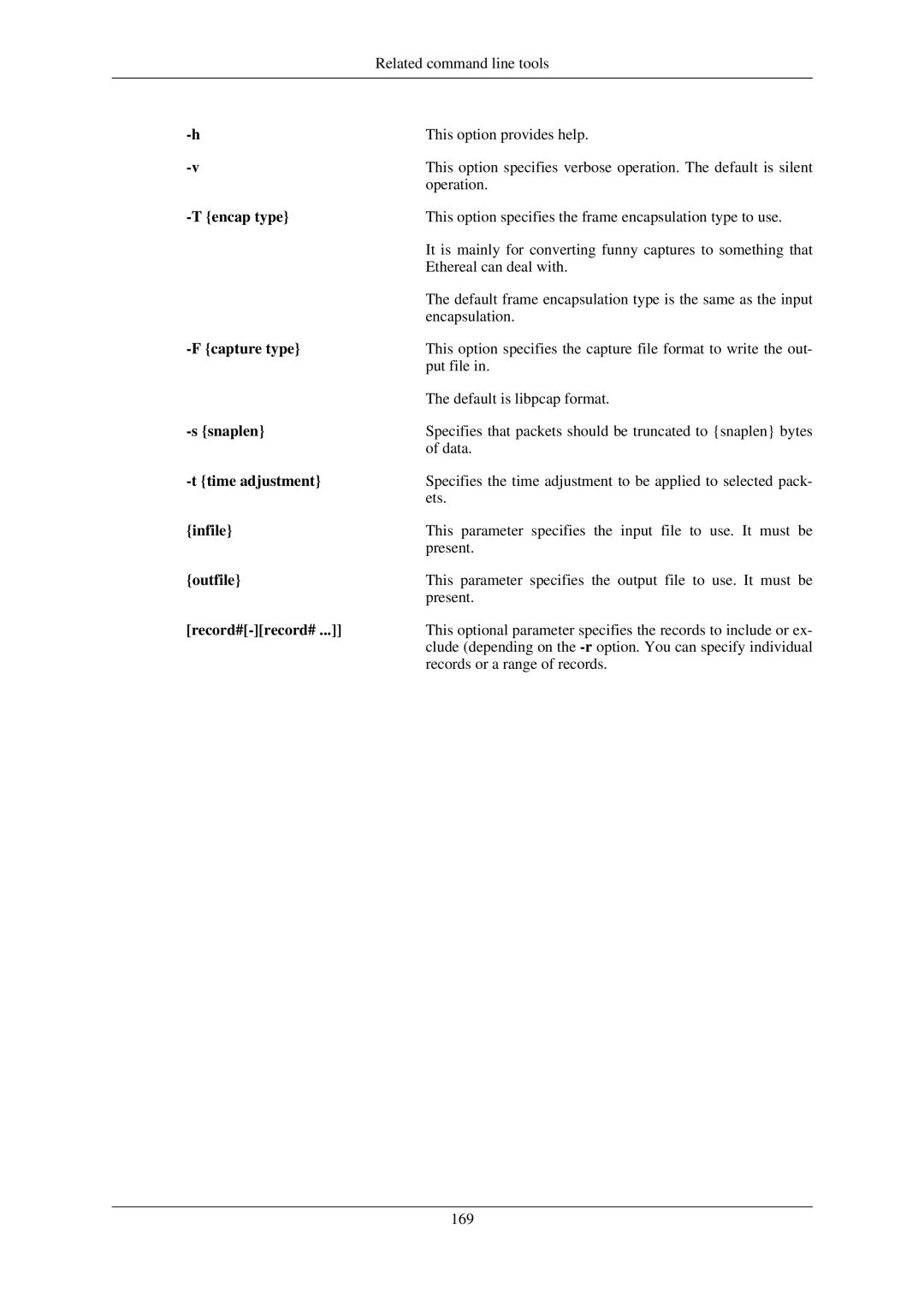 Lucent Technologies Ethereal manual Encap type, Capture type, Snaplen, Time adjustment, Outfile, Record#-record# 