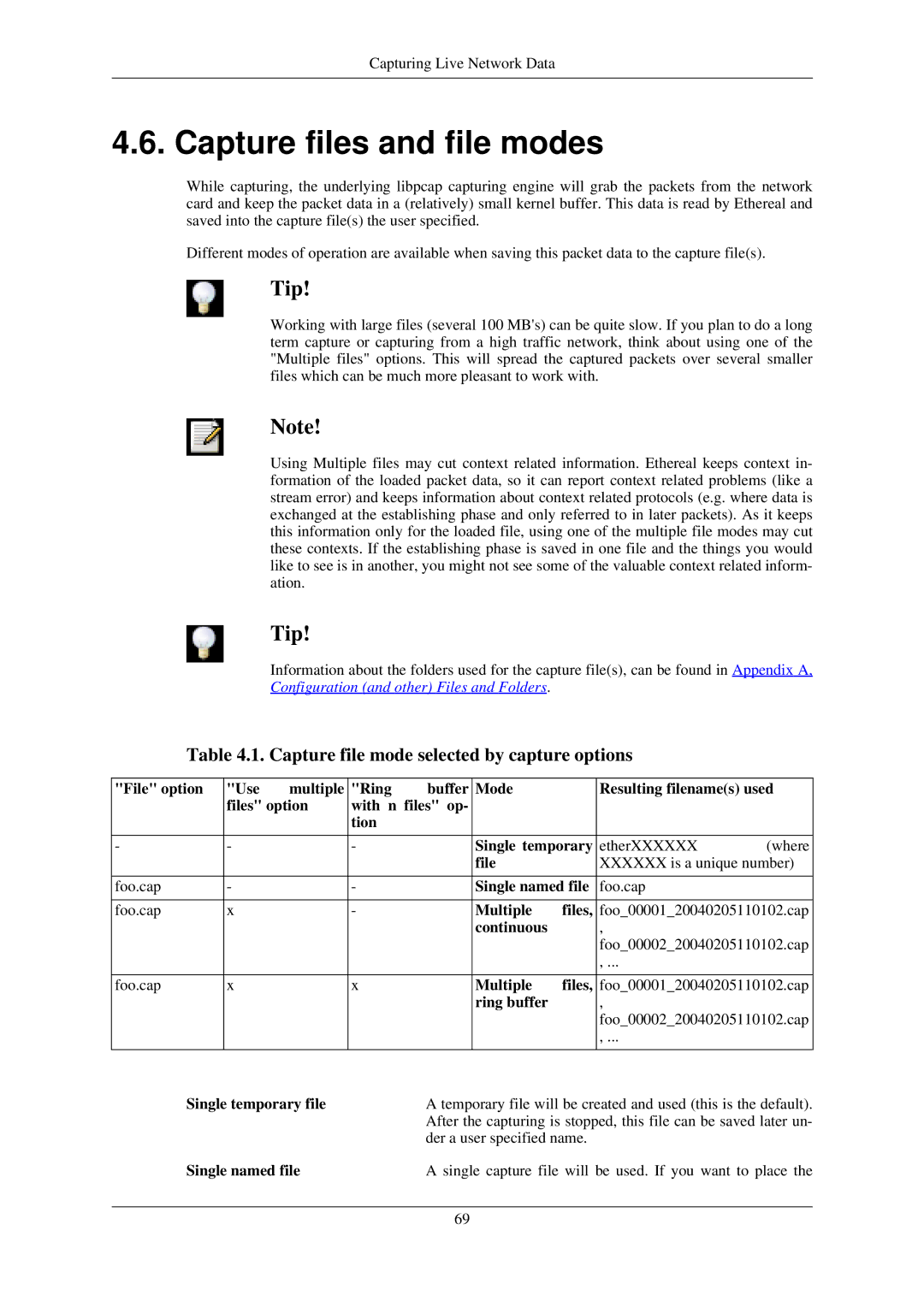 Lucent Technologies Ethereal manual Capture files and file modes, Capture file mode selected by capture options 