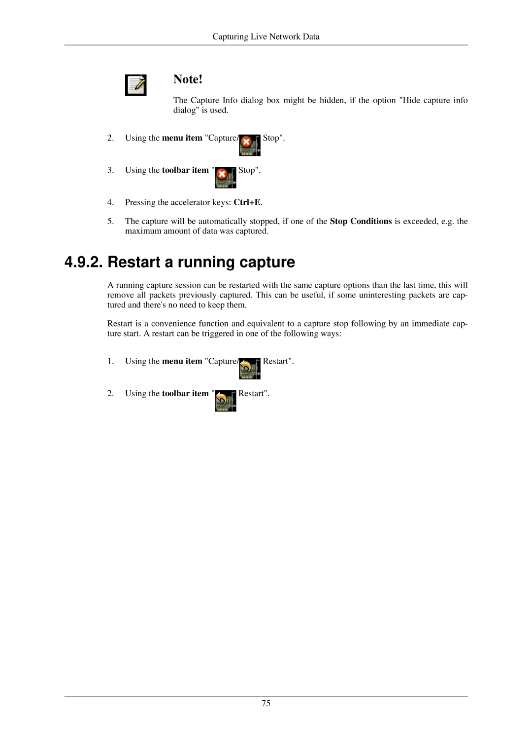 Lucent Technologies Ethereal manual Restart a running capture, Using the toolbar item 