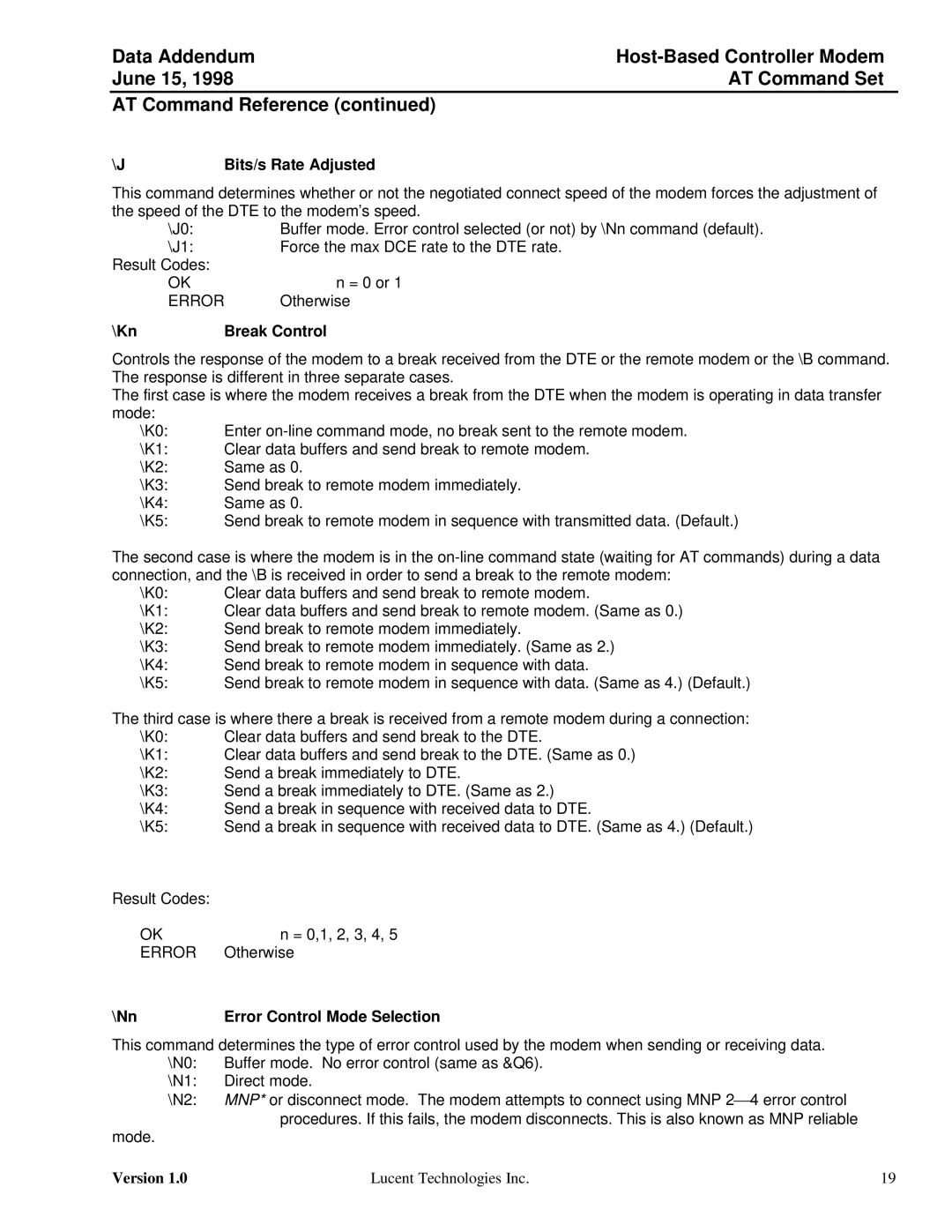 Lucent Technologies Host-Based Controller Modem AT Bits/s Rate Adjusted, Kn Break Control, Nn Error Control Mode Selection 