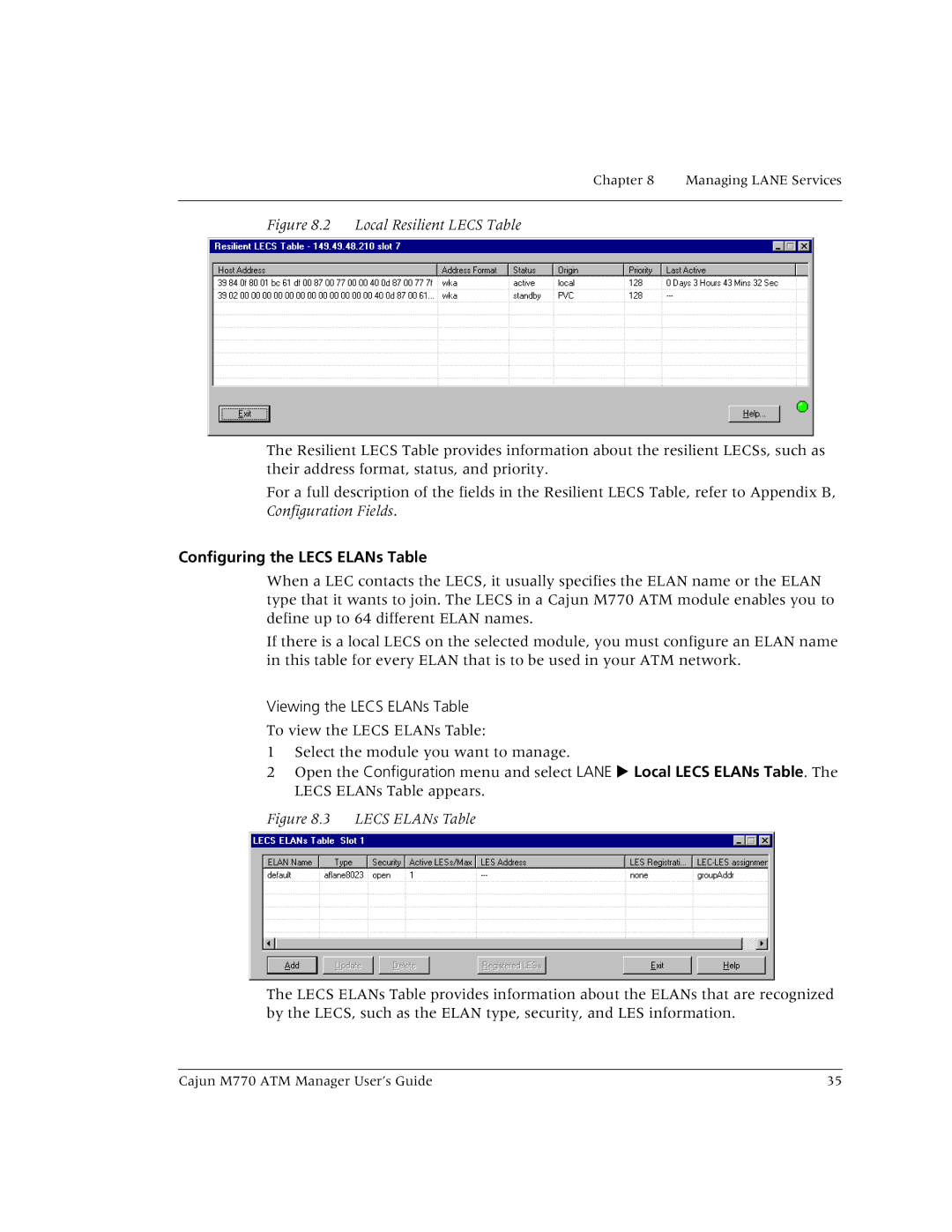 Lucent Technologies M770 manual Configuring the Lecs ELANs Table, Viewing the Lecs ELANs Table 