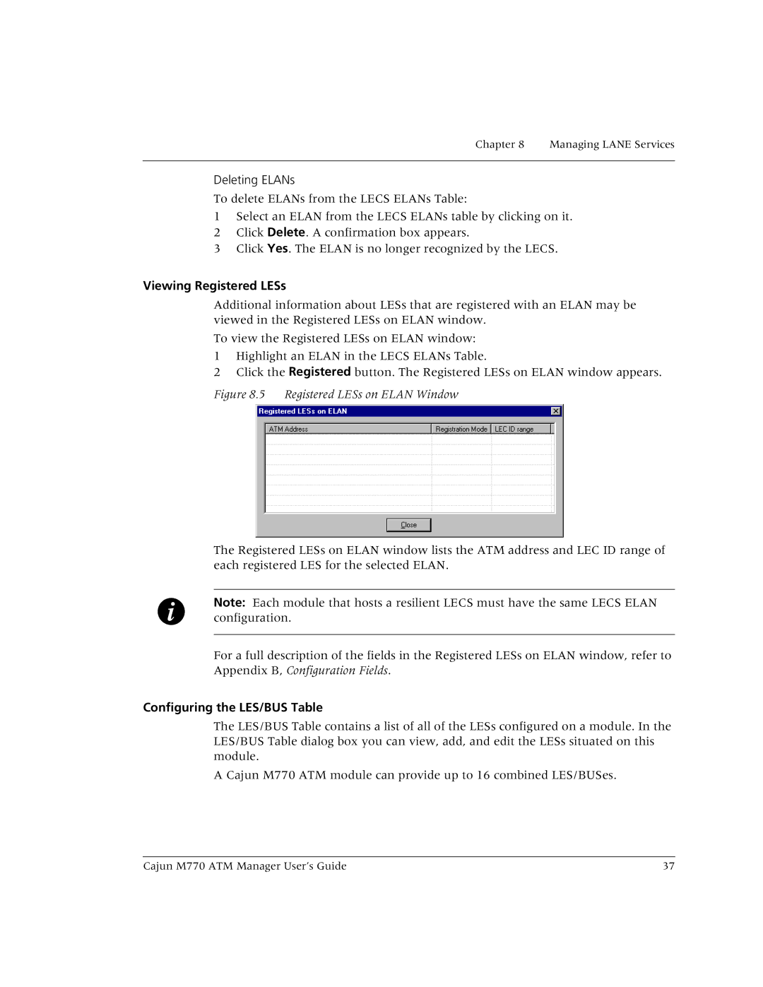 Lucent Technologies M770 manual Viewing Registered LESs, Configuring the LES/BUS Table 