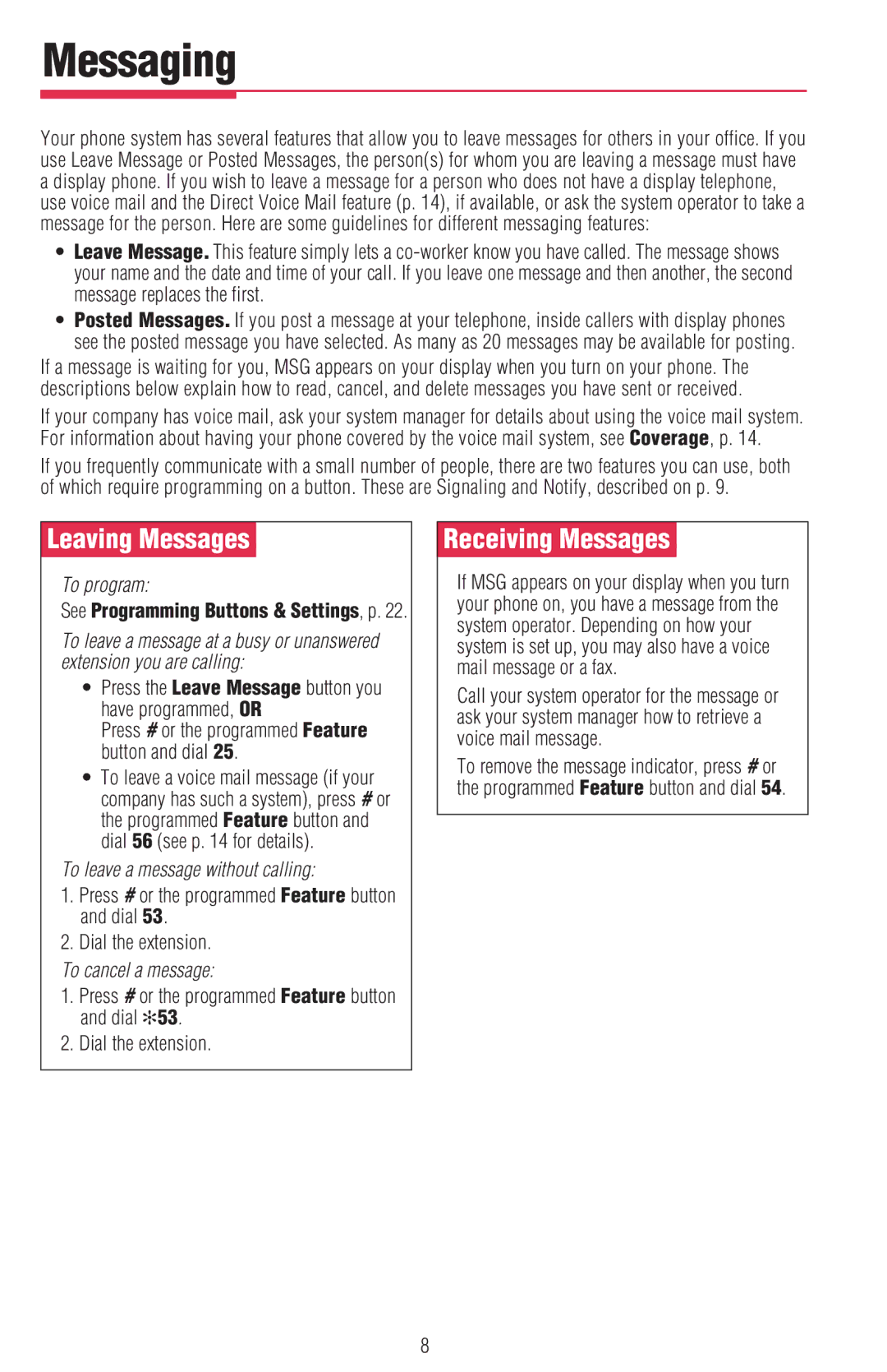 Lucent Technologies MDC 9000, MDW 9010, MDW 9000/9010 manual Messaging, ÊLeaving MessagesÊ, ÊReceiving MessagesÊ 