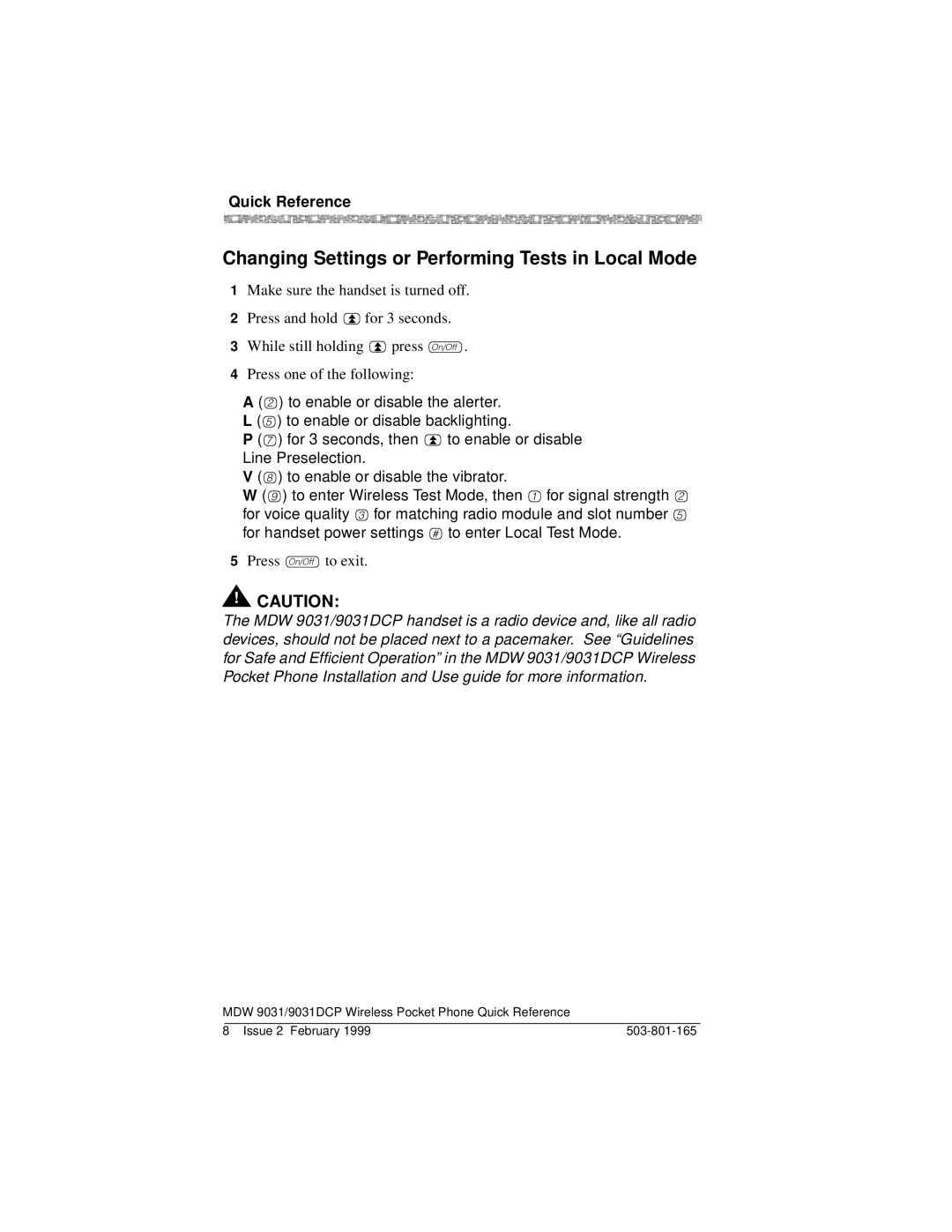 Lucent Technologies MDW 9031DCP manual Changing Settings or Performing Tests in Local Mode 