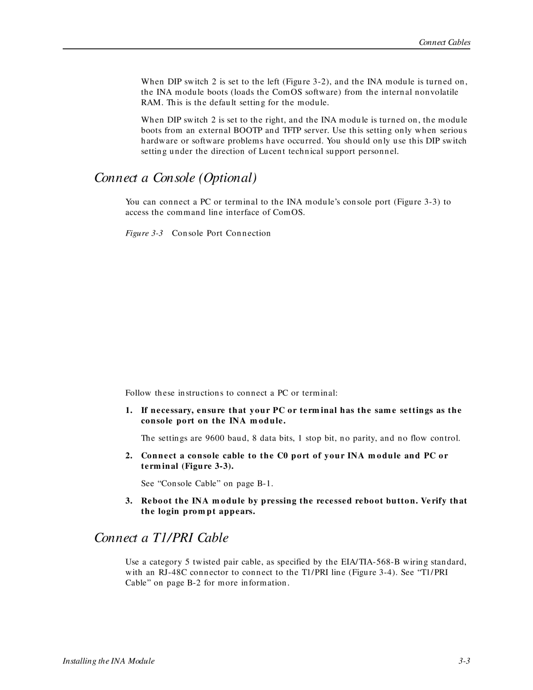 Lucent Technologies Network Access Module Connect a Console Optional, Connect a T1/PRI Cable, Installing the INA Module 