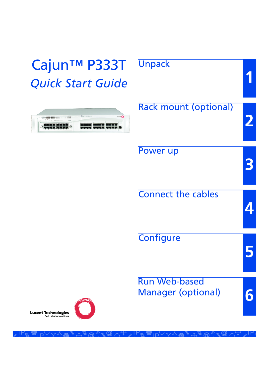 Lucent Technologies quick start Cajun P333T, Quick Start Guide, Unpack, Rack mount optional, Power up, Configure 