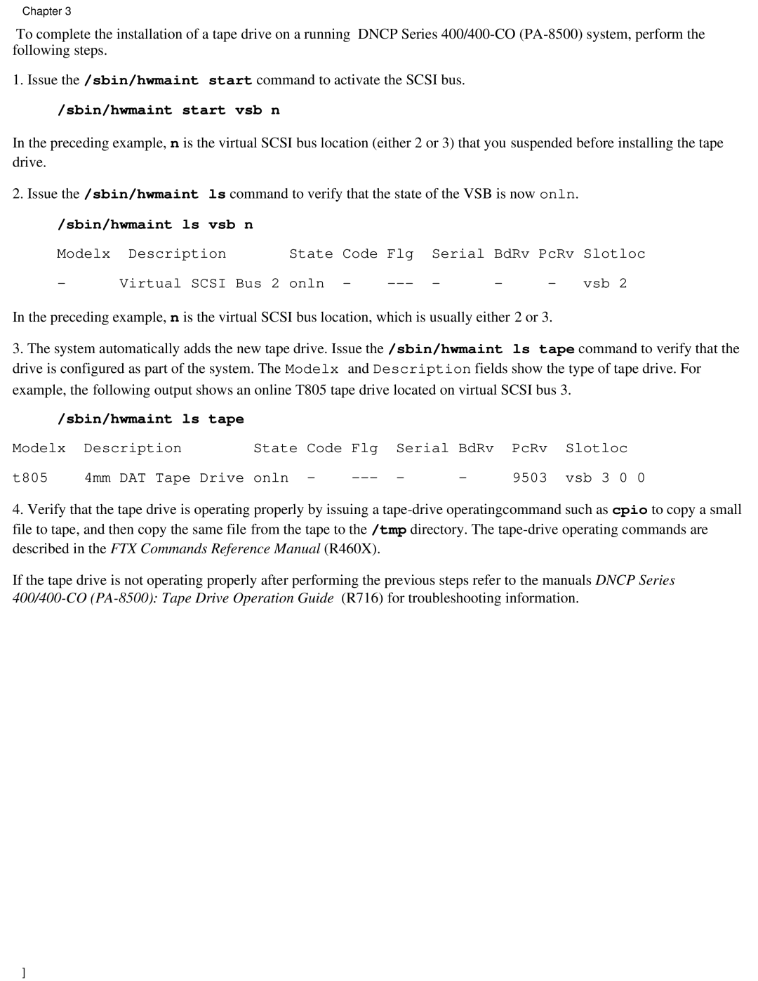 Lucent Technologies PA-8500 manual Sbin/hwmaint start vsb n 