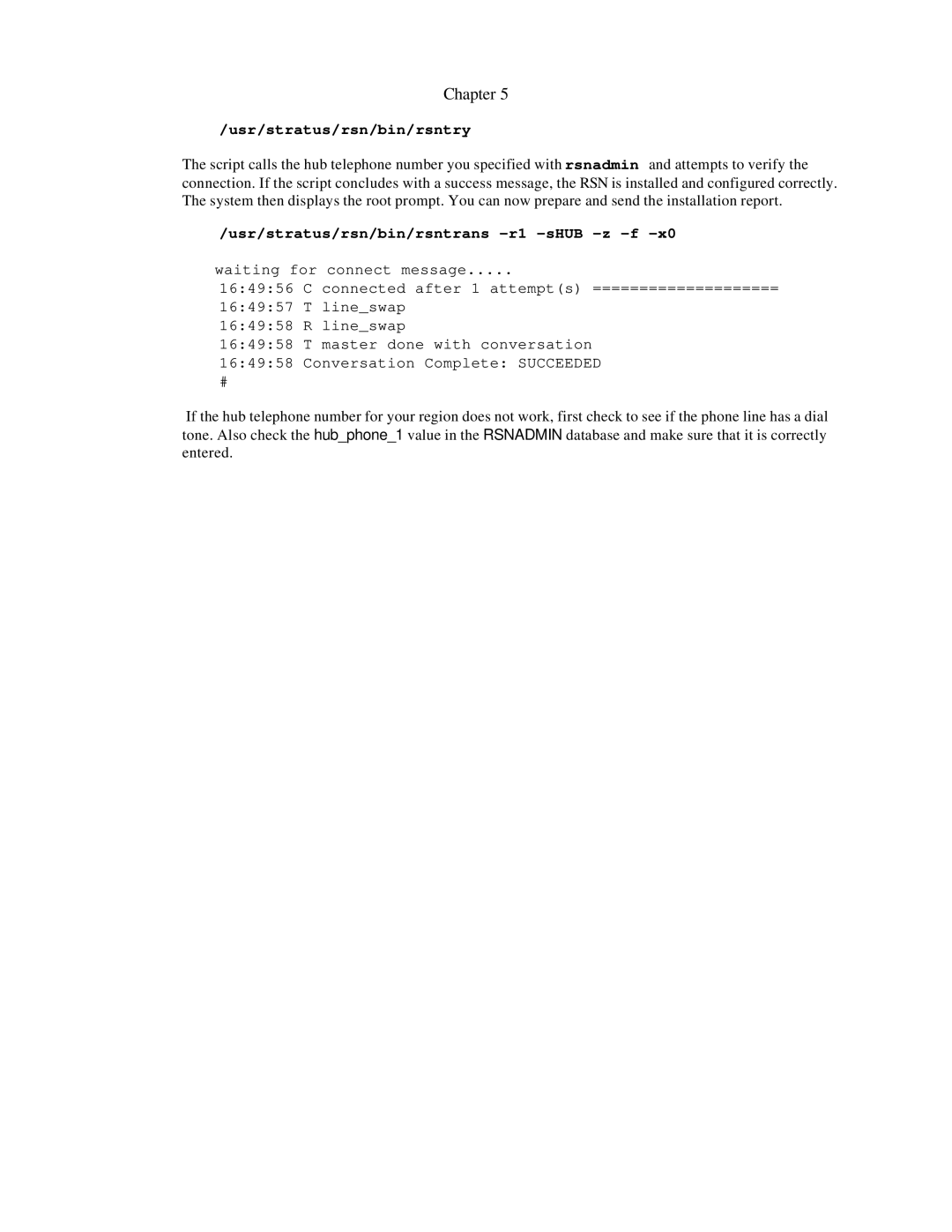 Lucent Technologies PA-8500 manual Usr/stratus/rsn/bin/rsntry 