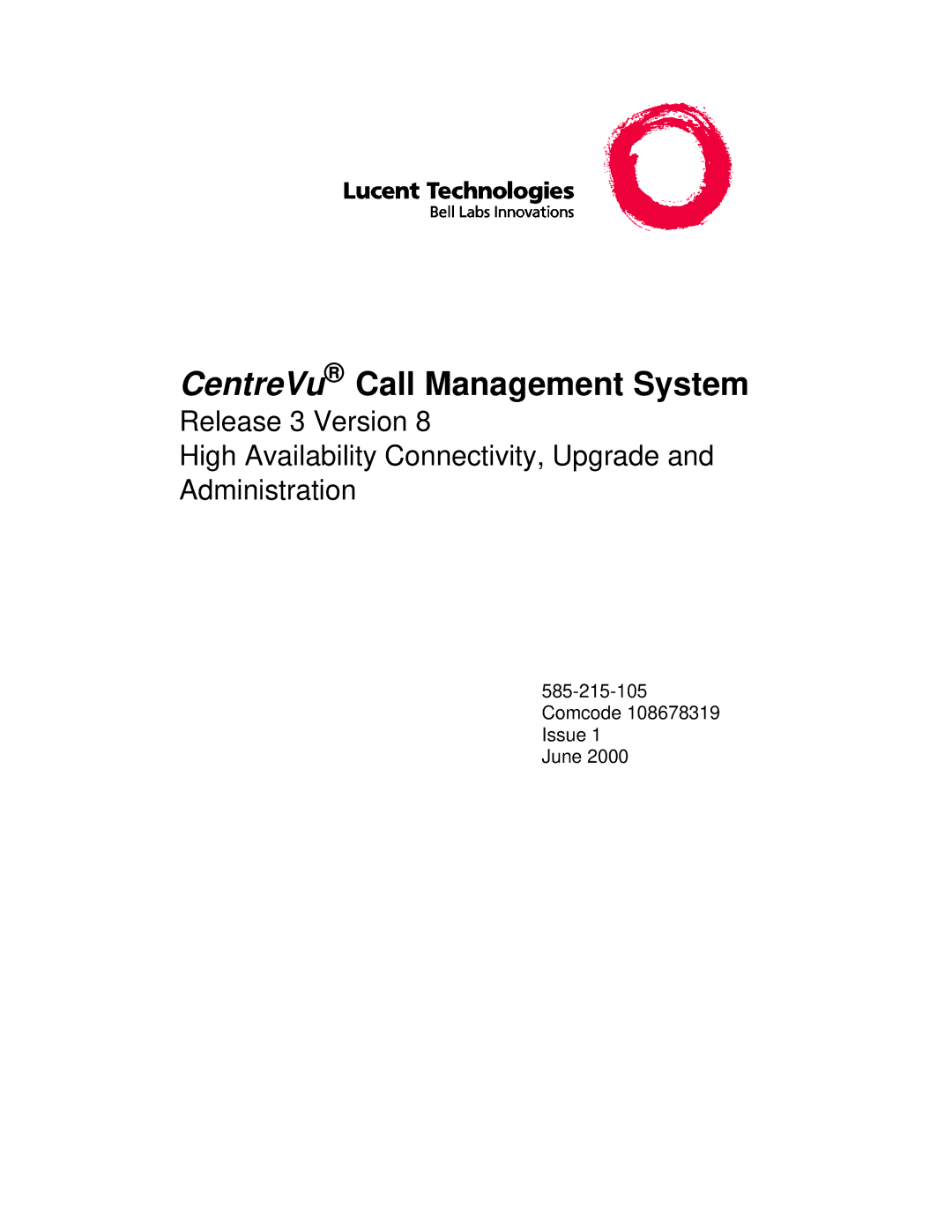 Lucent Technologies Release 3 Version 8 manual CentreVu Call Management System 