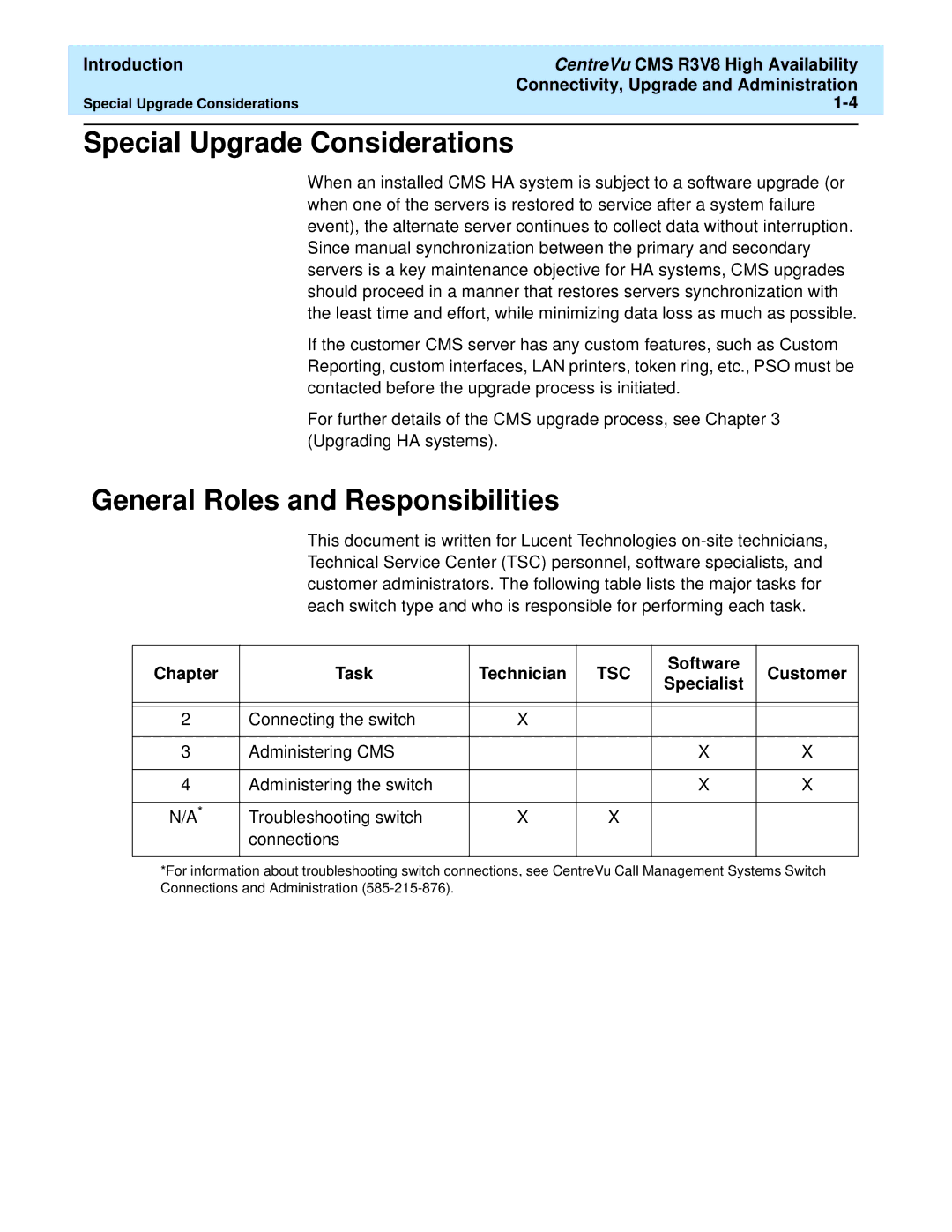 Lucent Technologies Release 3 Version 8 manual Special Upgrade Considerations, General Roles and Responsibilities 