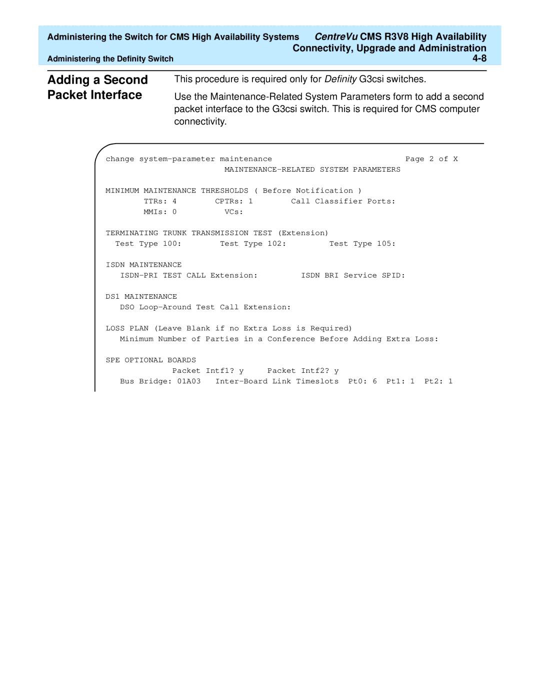 Lucent Technologies Release 3 Version 8 manual Adding a Second Packet Interface 