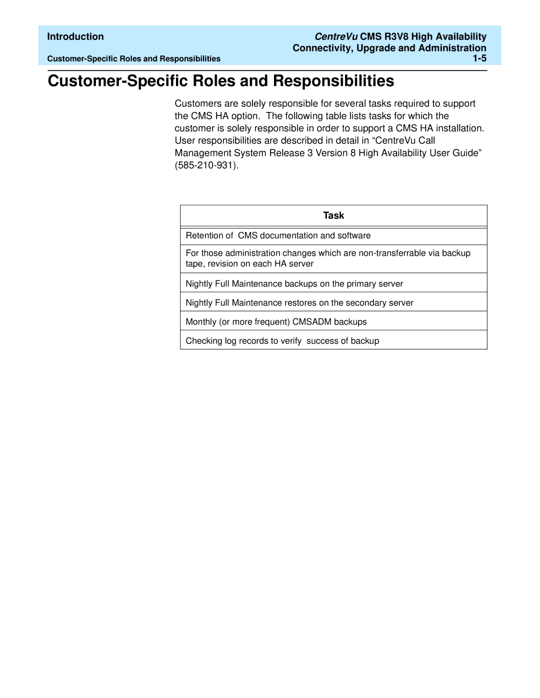 Lucent Technologies Release 3 Version 8 manual Customer-Specific Roles and Responsibilities 