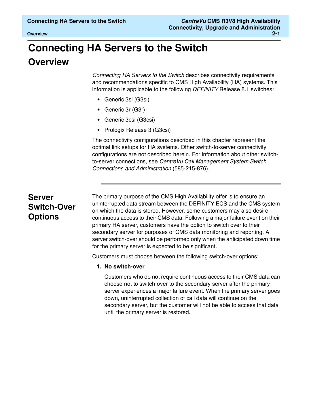 Lucent Technologies Release 3 Version 8 manual Server Switch-Over Options, No switch-over 