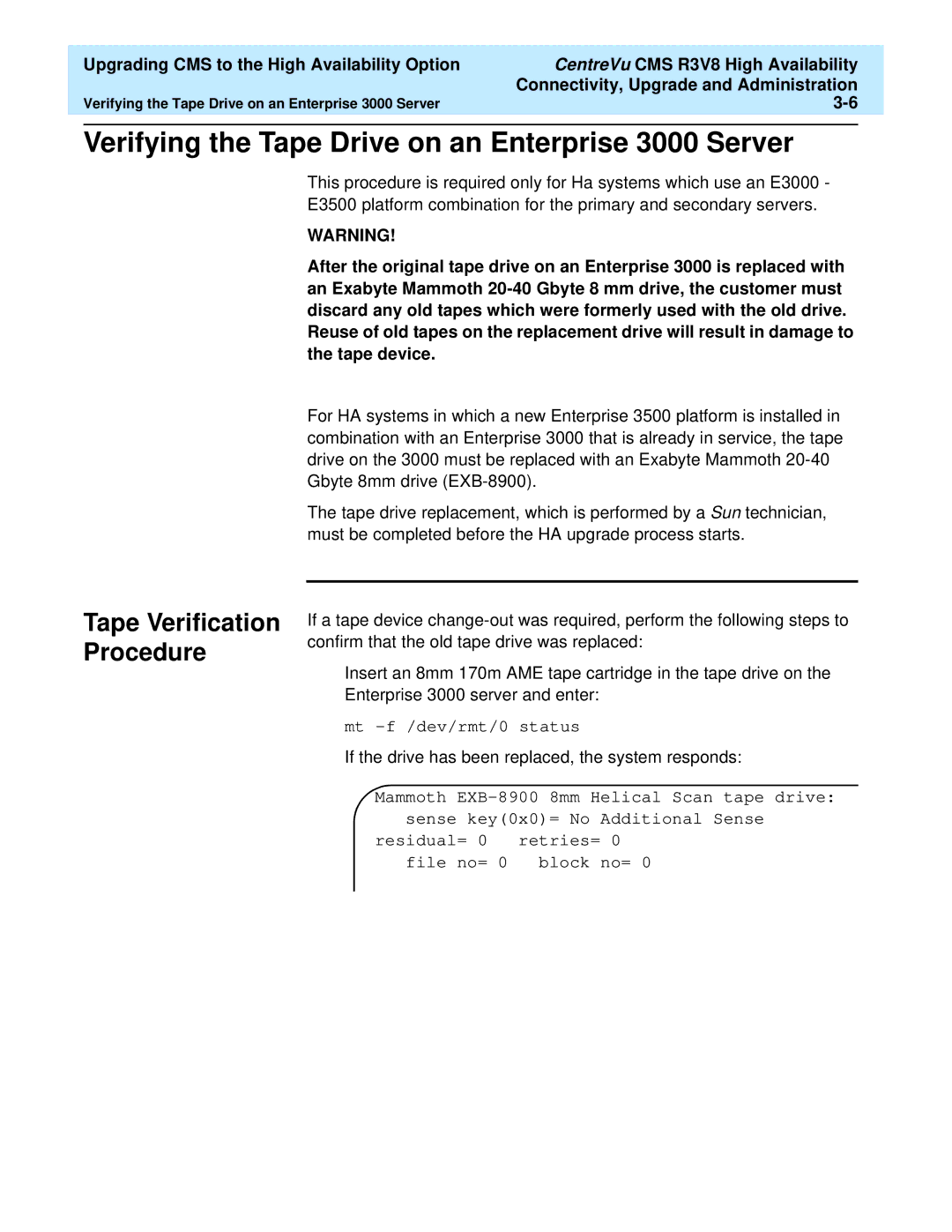 Lucent Technologies Release 3 Version 8 Verifying the Tape Drive on an Enterprise 3000 Server, Tape Verification Procedure 