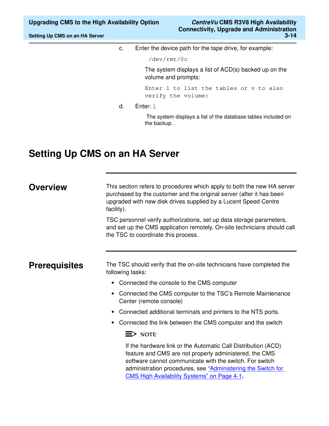 Lucent Technologies Release 3 Version 8 manual Setting Up CMS on an HA Server, Overview Prerequisites 